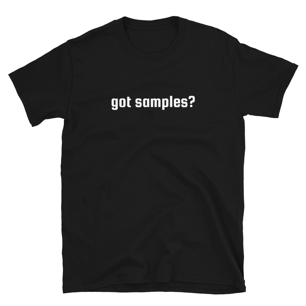 Got Samples Tee